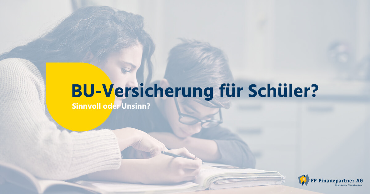 Eine Berufs­unfähig­keits­versicherung für Schüler?